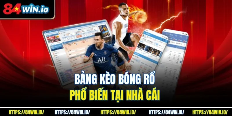 Bảng kèo bóng rổ phổ biến tại nhà cái