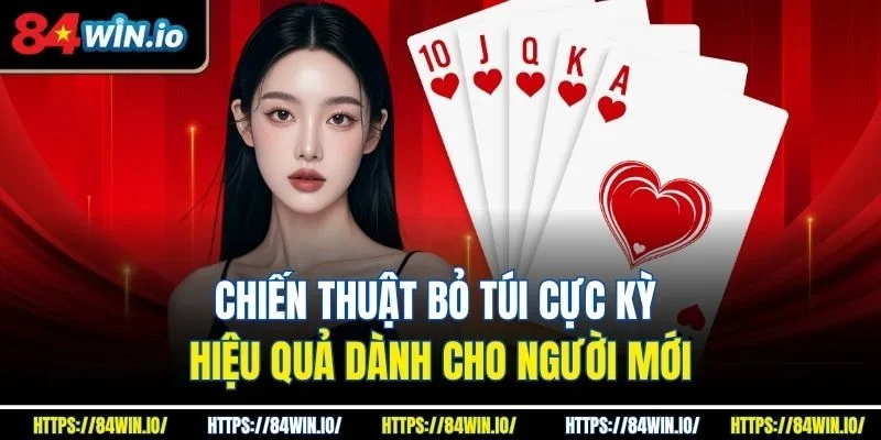Chiến thuật bỏ túi cực kỳ hiệu quả dành cho người mới