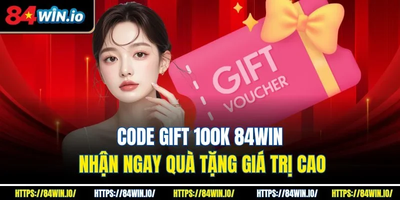 code gift 100K