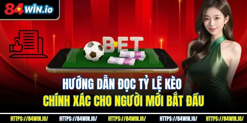 Hướng dẫn đọc tỷ lệ kèo