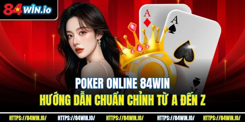 Poker online 84Win