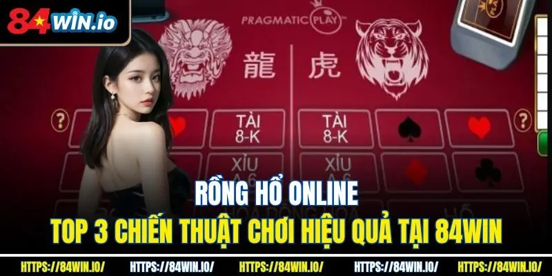Rồng hổ online