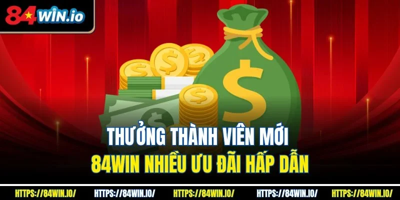 thưởng thành viên mới